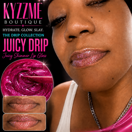 Juicy Drip